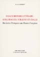 Essai d'histoire littéraire : Guilleragues, Subligny et Challe : des Lettres portugaises aux Illustres Françaises