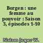 Borgen : une femme au pouvoir : Saison 3, épisodes 1-10