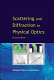 Scattering and diffraction in physical optics