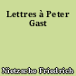 Lettres à Peter Gast