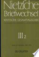 Nietzsche Briefwechsel : kritische Gesamtausgabe : 3,1 et 3,2 : Januar 1880-Dezember 1884