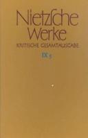 Nietzsche Werke : Kritische Gesamtausgabe : 3,4 : Nachgelassene Fragmente : Sommer 1872 bis Ende 1874