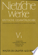 Nietzsche Werke : Kritische Gesamtausgabe : 5,1 : Morgenröthe : Nachgelassene Fragmente : Anfang 1880 bis Frühjahr 1881