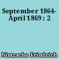 September 1864- April 1869 : 2