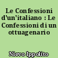 Le Confessioni d'un'italiano : Le Confessioni di un ottuagenario