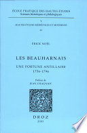 Les Beauharnais : une fortune antillaise : 1756-1796