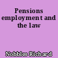 Pensions employment and the law