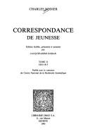 Correspondance de jeunesse : 2 : 1810-1813