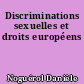 Discriminations sexuelles et droits européens