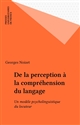 De la perception à la compréhension du langage : Un modèle psycholinguistique du locuteur