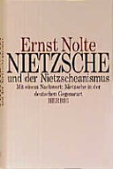 Nietzsche und der Nietzscheanismus : mit einem Nachwort "Nietzsche in der deutschen Gegenwart"