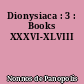 Dionysiaca : 3 : Books XXXVI-XLVIII