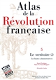 Atlas de la Révolution française : 5 : Le territoire : 2 : Les limites administratives