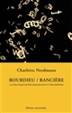 Bourdieu, Rancière : la politique entre sociologie et philosophie