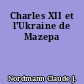 Charles XII et l'Ukraine de Mazepa