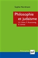 Philosophie et judaïsme : H. Cohen, F. Rosenzweig, E. Levinas