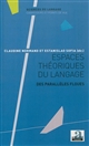 Espaces théoriques du langage : des parallèles floues