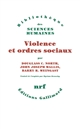 Violence et ordres sociaux : un cadre conceptuel pour interpréter l'histoire de l'humanité