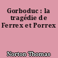 Gorboduc : la tragédie de Ferrex et Porrex