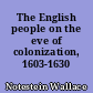 The English people on the eve of colonization, 1603-1630