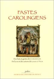 Fastes carolingiens : récits de la cour impériale