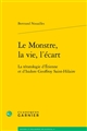 Le monstre, la vie, l'écart : la tératologie d'Étienne et d'Isidore Geoffroy Saint-Hilaire