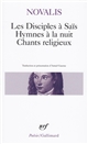 Les disciples à Saïs : Hymnes à la nuit : Chants religieux : avec quelques poèmes extraits d' : Henri d'Ofterdingen