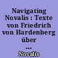 Navigating Novalis : Texte von Friedrich von Hardenberg über die Kunst des Schwebens