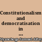 Constitutionalism and democratisation in Kenya: 1945-2007