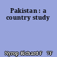 Pakistan : a country study