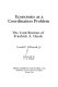 Economics as a coordination problem : the contributions of Friedrich A. Hayek