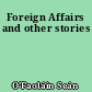 Foreign Affairs and other stories