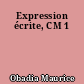 Expression écrite, CM 1
