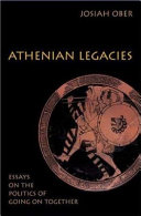Athenian legacies : essays on the politics of going on together