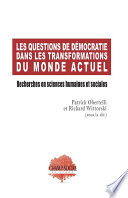 Les questions de démocratie dans les transformations du monde actuel : Recherches en sciences humaines et sociales