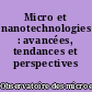 Micro et nanotechnologies : avancées, tendances et perspectives