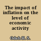 The impact of inflation on the level of economic activity
