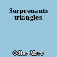 Surprenants triangles