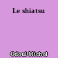 Le shiatsu