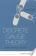 Discrete gauge theory : from lattices to TQFT