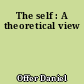 The self : A theoretical view