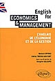 English for economics & management : l'anglais de l'économie et de la gestion