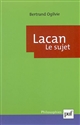 Lacan : la formation du concept de sujet, 1932-1949
