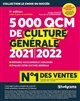 5000 QCM de culture générale : préparez vos examens et concours, évaluez votre culture générale