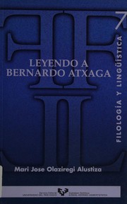 Leyendo a Bernardo Atxaga