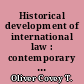 Historical development of international law : contemporary problems of treaty law