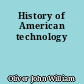 History of American technology