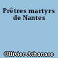 Prêtres martyrs de Nantes