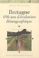 Bretagne : 150 ans d'évolution démographique
