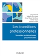 Les transitions professionnelles : Nouvelles problématiques psychosociales
